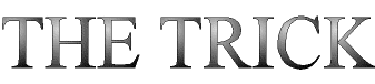 TRICK